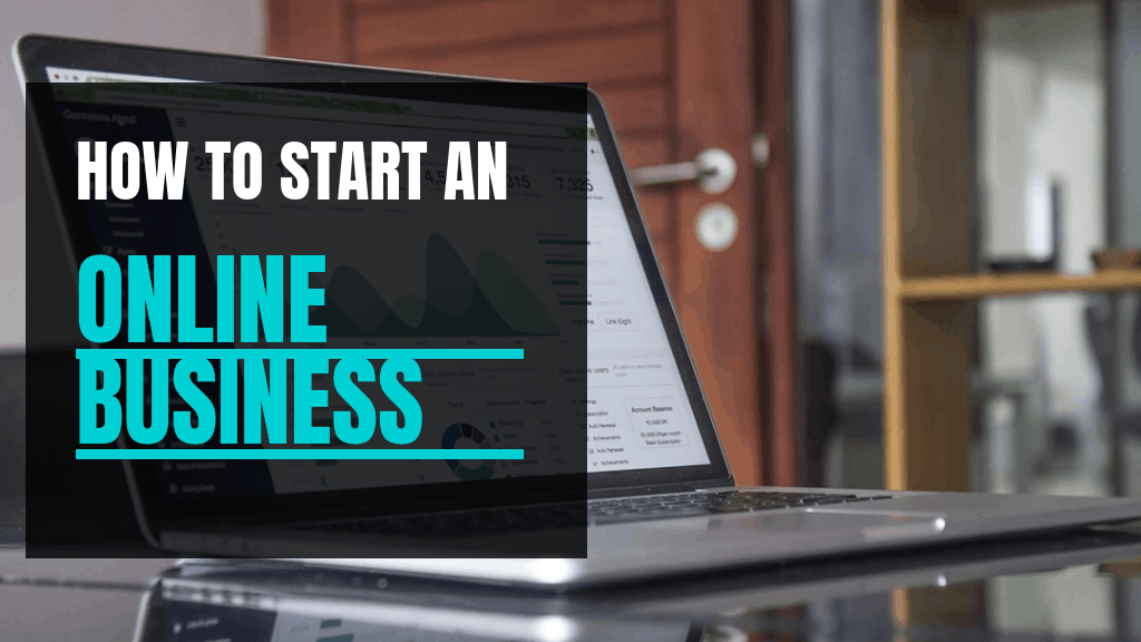 How To Start An Online Business